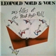 Leopold Nord & Vous - Des Filles Et Du Rock And Roll