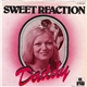 Sweet Reaction - Daddy