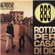 883 - Rotta Per Casa Di Dio / Ma Perchè Remix