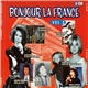 Various - Bonjour La France Vol. 2