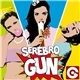 Serebro - Gun