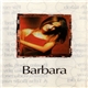 Barbara - Barbara